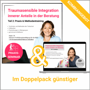 Kombiangebot: Traumasensible Integration innerer Anteile 1&2